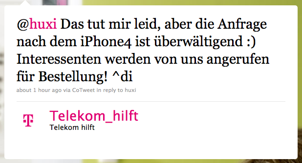 Das tut mir leid, aber die Anfrage nach dem iPhone4 ist überwältigend :) Interessenten werden von uns angerufen für Bestellung! ^di